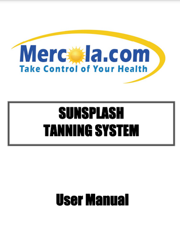 DR. MERCOLA Sunsplash 8 Standup System Tanning Bed Manual