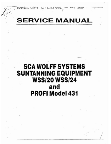 SCA WOLFF SYSTEMS SUNTANNING WSS-20, WSS-24 AND PROFI MODEL 431 MANUAL